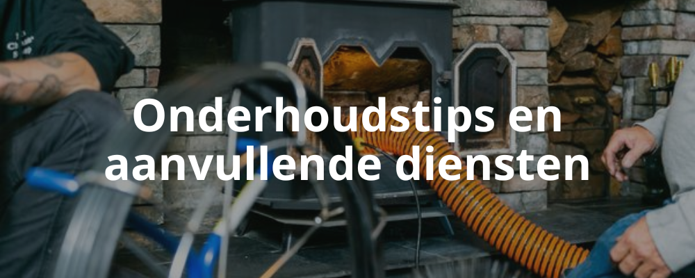 Onderhoudstips en aanvullende diensten Onderhoudstips en aanvullende diensten