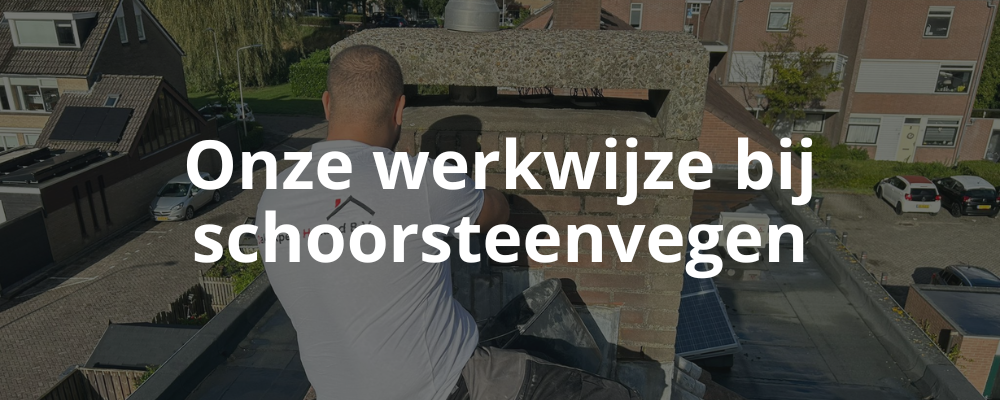 Onze werkwijze bij schoorsteenvegen