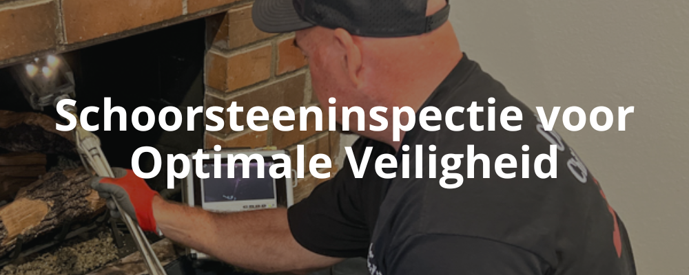 Schoorsteeninspectie voor Optimale Veiligheid