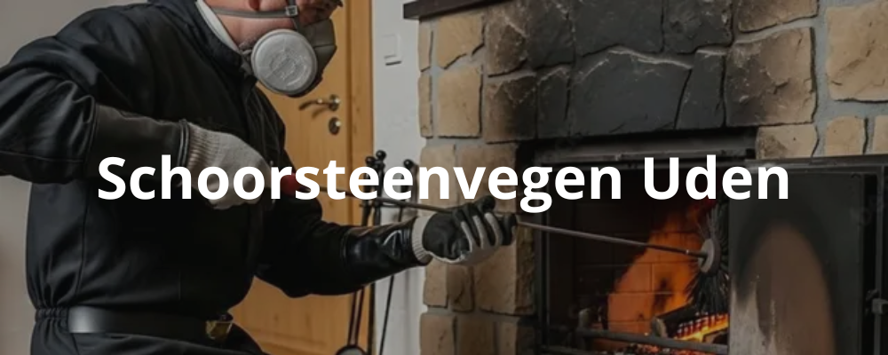 Schoorsteenvegen Uden