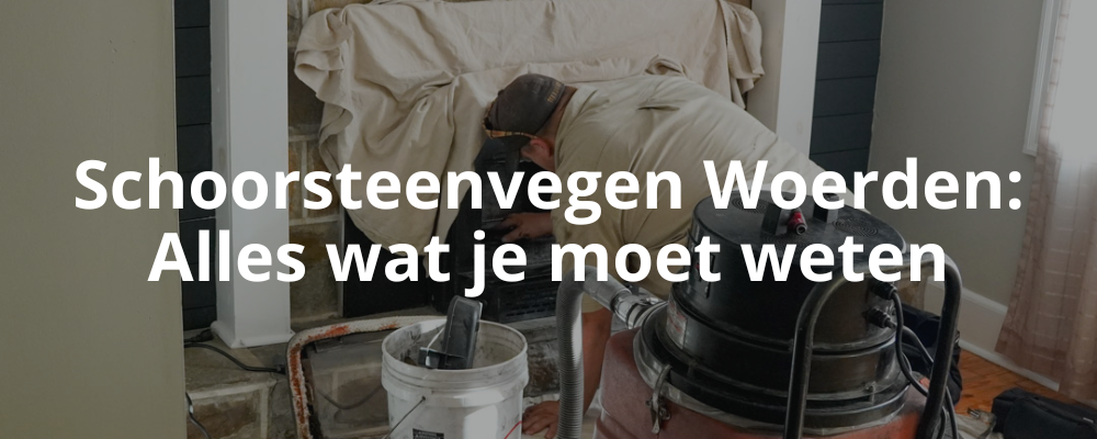 Schoorsteenvegen Woerden: Alles wat je moet weten Schoorsteenvegen Woerden: Alles wat je moet weten