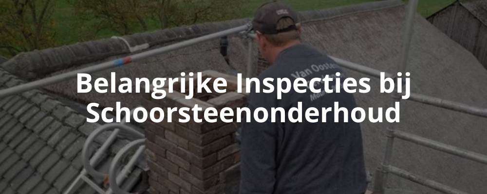 Belangrijke Inspecties bij Schoorsteenonderhoud Belangrijke Inspecties bij Schoorsteenonderhoud