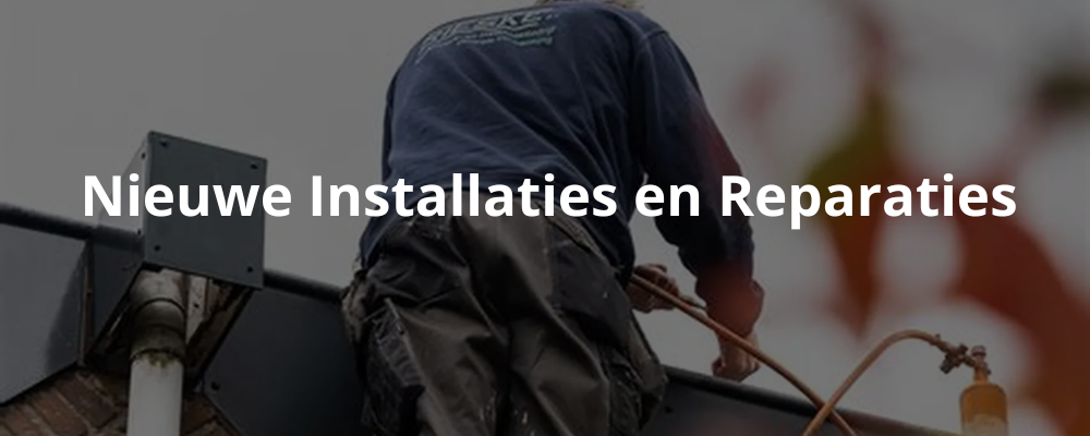 Nieuwe Installaties en Reparaties Nieuwe Installaties en Reparaties