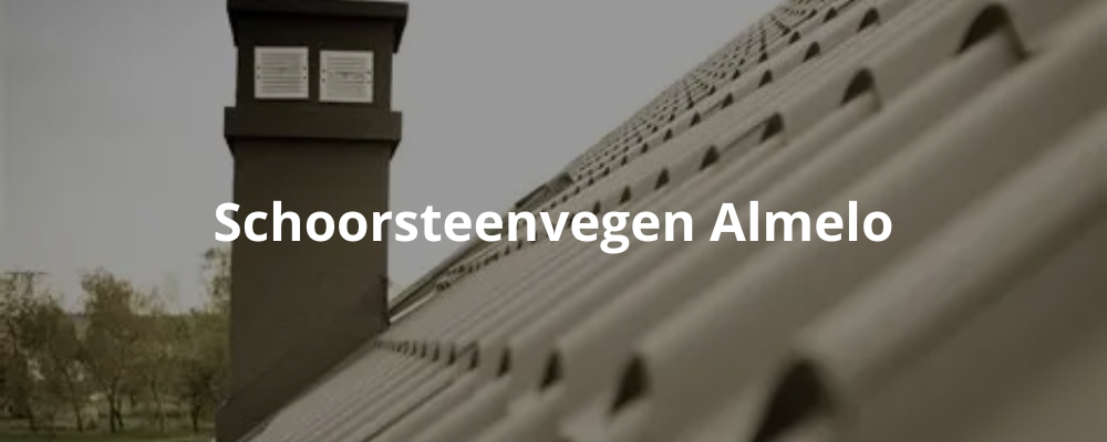 Schoorsteenvegen Almelo Schoorsteenvegen Almelo