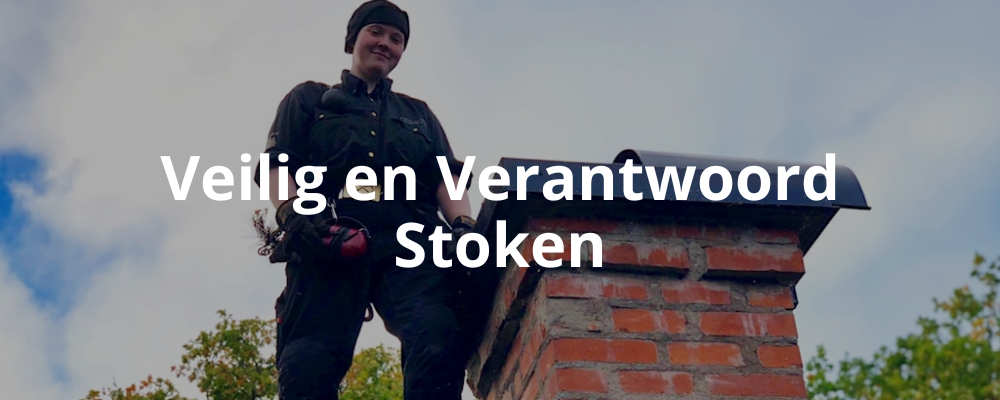 Veilig en Verantwoord Stoken Veilig en Verantwoord Stoken